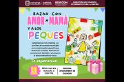 Invitan al “Bazar con Amor a Mamá y a los Peques” en Culiacán